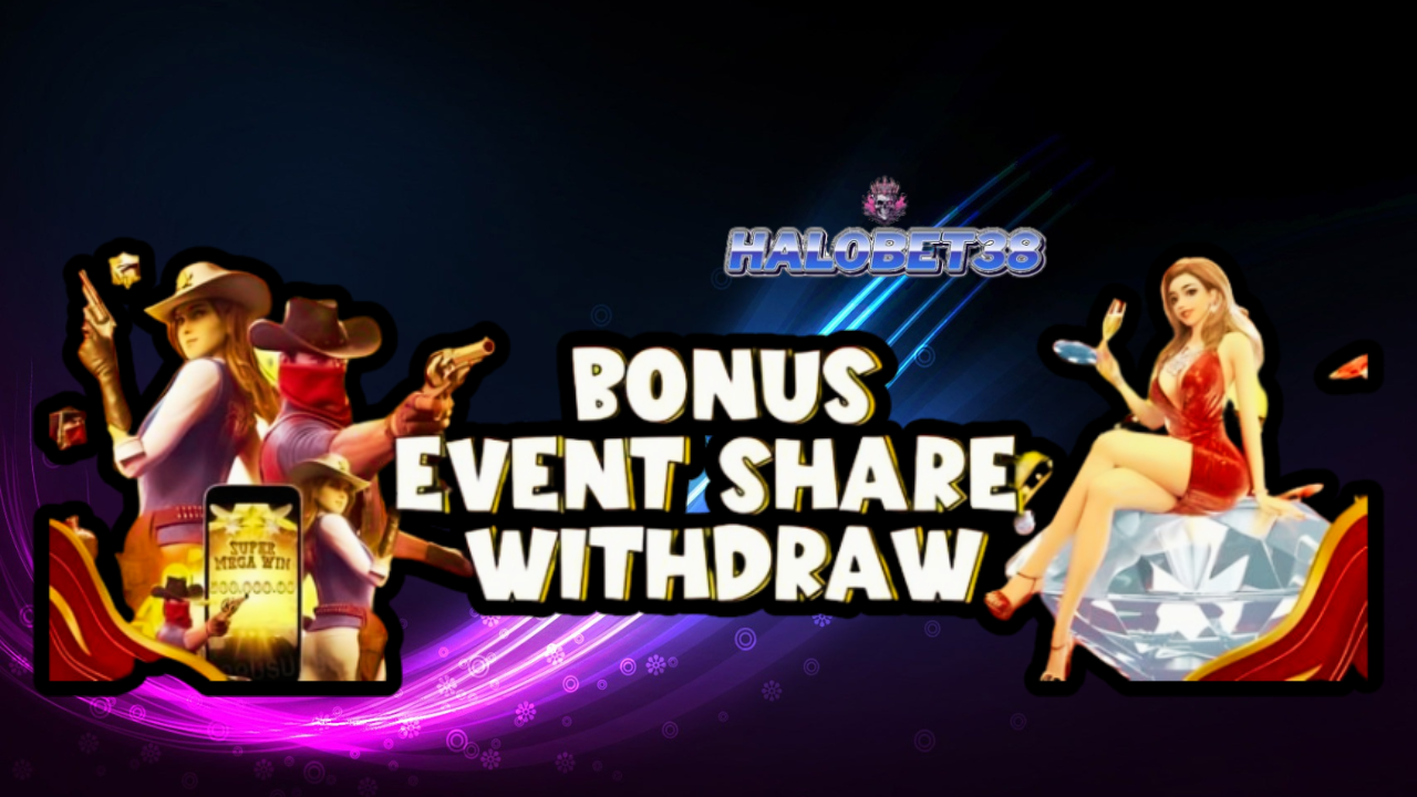 BONUS EVENT SHARE WITHDRAW
